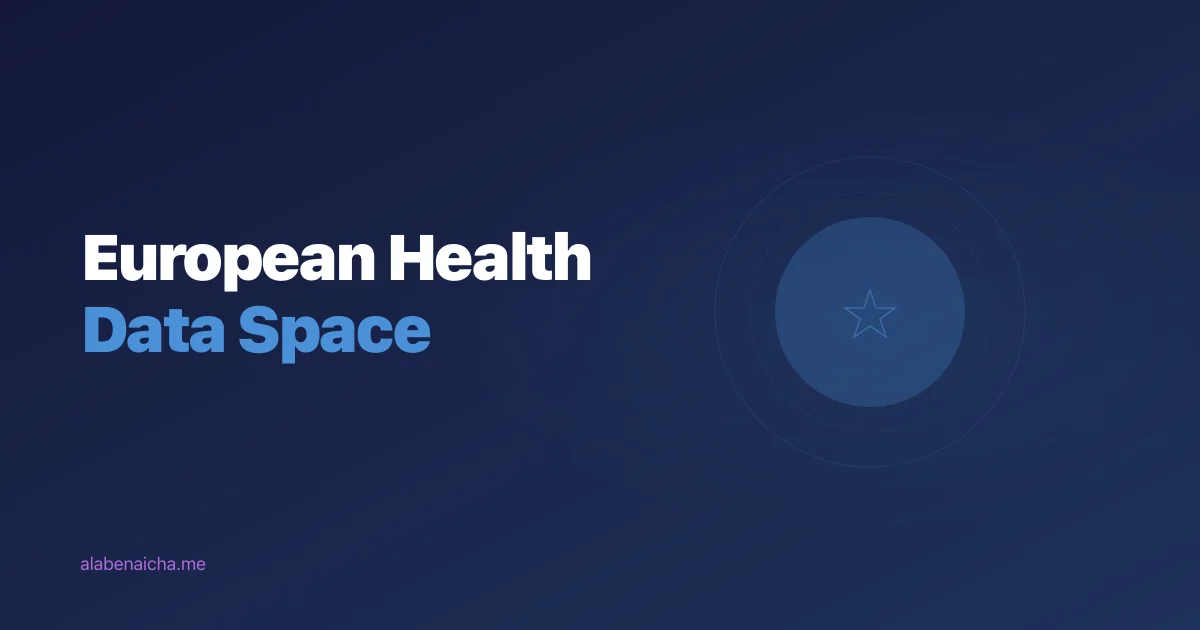 The European Health Data Space (EHDS): What Healthcare Developers Need to Know