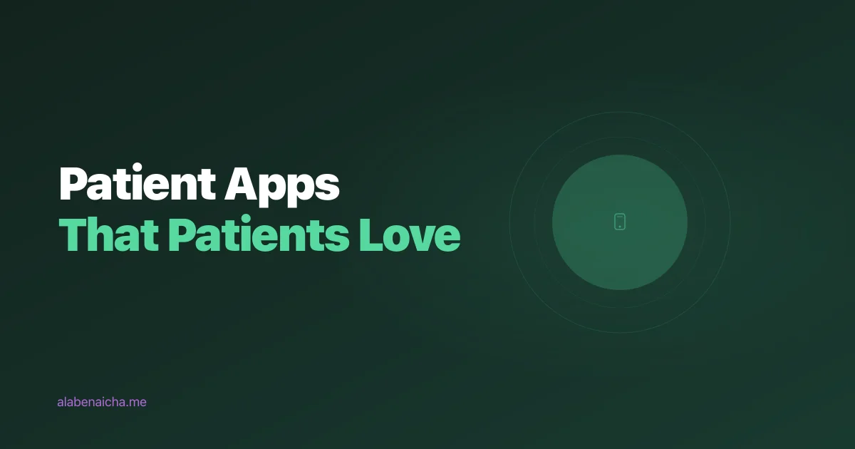 Your Patients Are Using Banking Apps Better Than Your Health Portal — Here's Why That Matters